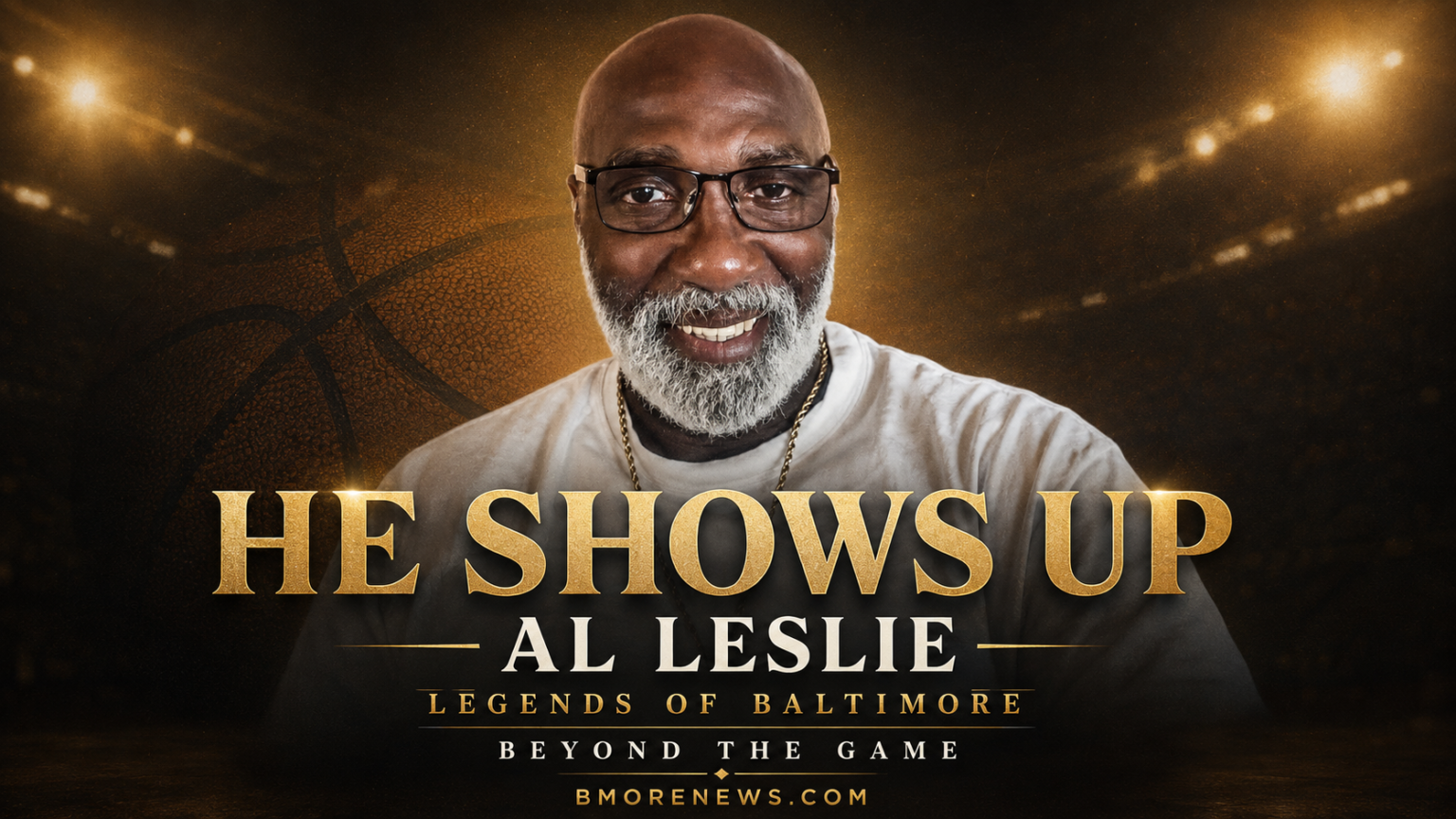 He Shows Up: Al Leslie and the Losses That Prepared Him to Win