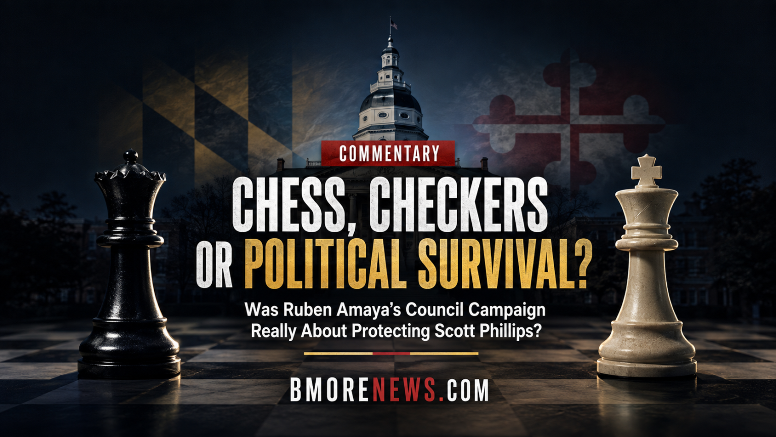 EDITORIAL: Was Ruben Amaya’s County Council Campaign Really About Protecting Scott Phillips?