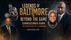 Legends of Baltimore: Beyond the Game  II  Commissioner Hamm: The Discipline of a Champion