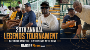 20th Annual Legends Tournament Brings Baltimore Basketball Family Back to the Dome 20th Annual Legends Tournament Brings Baltimore Basketball Family Back to the Dome