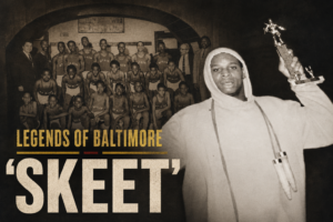 Legends of Baltimore: Beyond The Game | Robert “Skeet” Register: The Baddest Wrestler at Dunbar in My Era